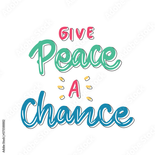 Give Peace A Change Sticker. Peace And Love Lettering Stickers