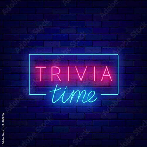 Trivia time neon sign. Geometric frame decoration. Quiz show label on brick wall. Vector stock illustration photo