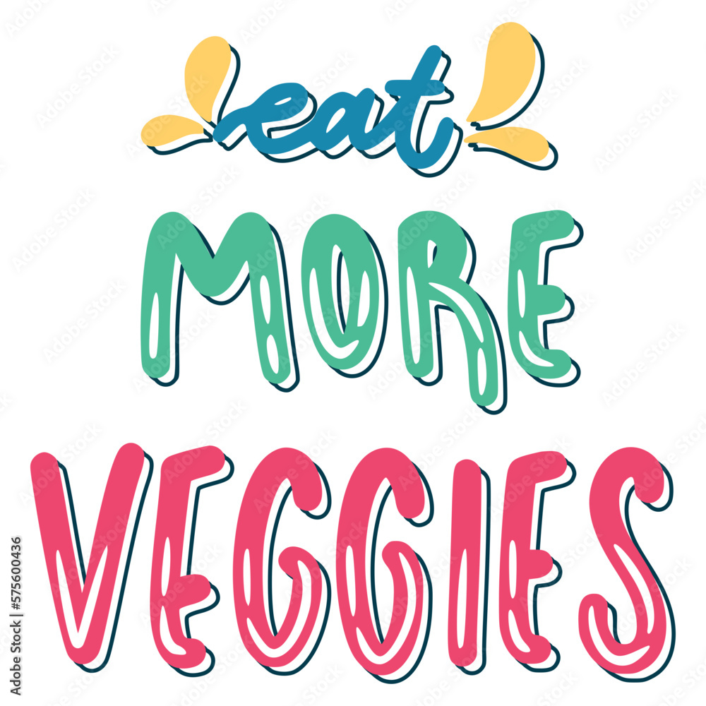 Eat More Veggies Sticker. Vegan Lettering Stickers Eat More Veggies Sticker. Vegan Lettering Stickers