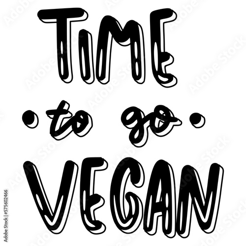 Time To Go Vegan Sticker. Vegan Lettering Stickers