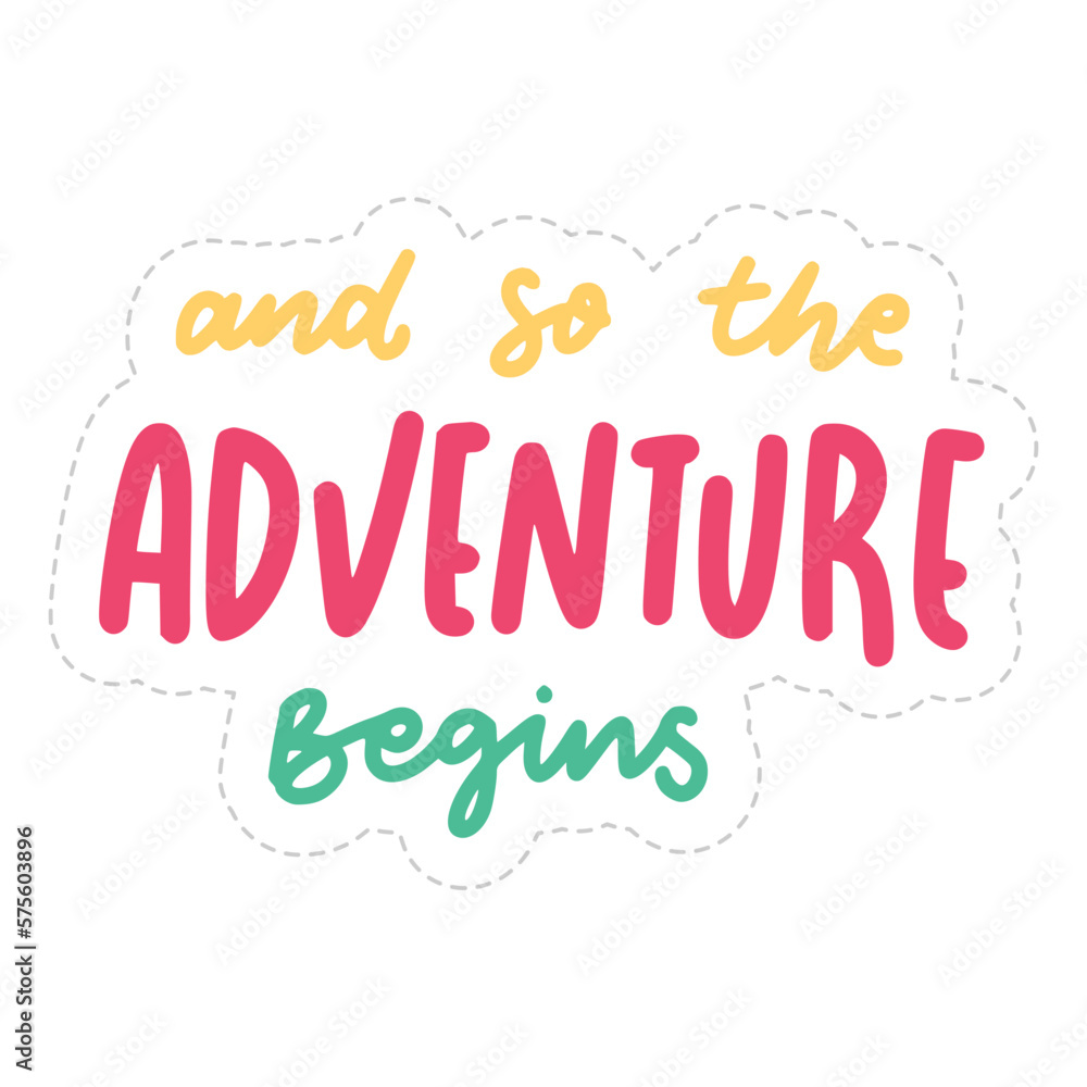 And So The Adventure Begins Sticker. Travel Lettering Stickers