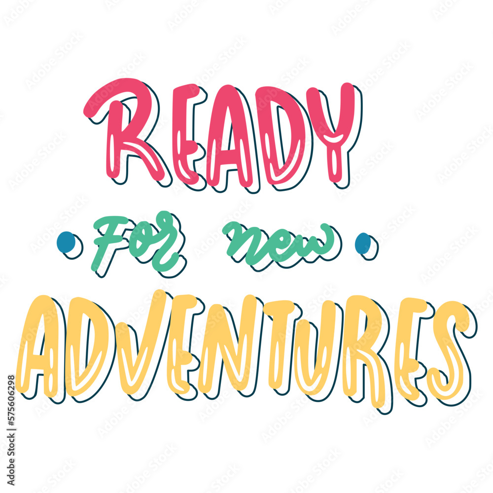 Ready For New Adventures Sticker. Travel Lettering Stickers