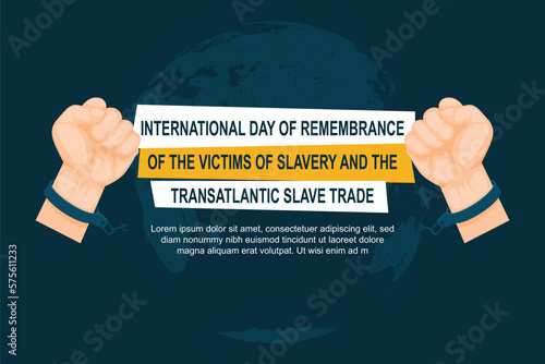 International Day of Remembrance of the Victims of Slavery and the Transatlantic Slave Trade background.