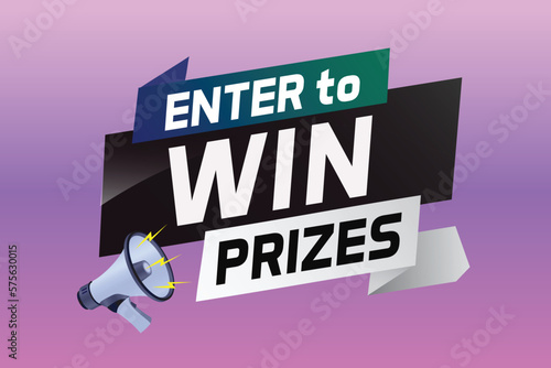 Enter to win prizes word concept vector illustration with megaphone and 3d style for use landing page, template, ui, web, mobile app, poster, banner, flyer, background, gift card, coupon, wallpaper	
