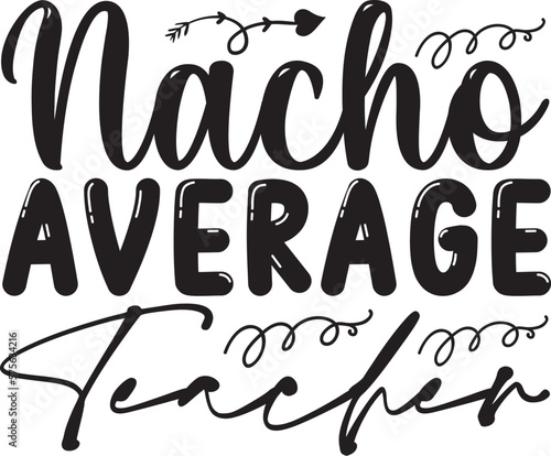 nacho average teacher