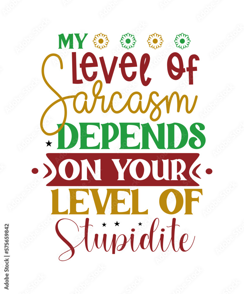 Fototapeta premium Svg Bundle, Svg Files For Cricut, Svg Bundles, Svg For Shirts, Mom Svg, Svgs, Svg File, Svg Designs, Sarcastic Svg, Silhouette Cut Files 35 Sarcastic Bundle SVG, Sarcastic Svg Files, Sarcasm Svg, Funn