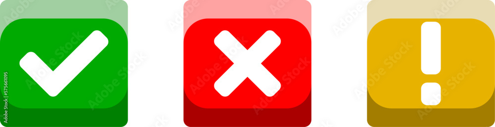 Obraz premium Green Yes or OK Red No or Declined Yellow Problem or Warning Flat Icon Set with Check Mark X Cross and Exclamation Mark Symbols in Soft Squares with 3D Shiny Effect. Vector Image.