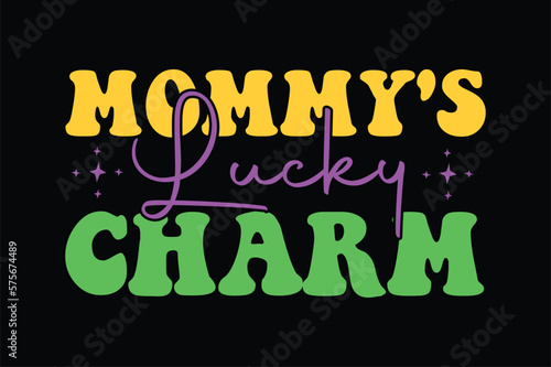 mommy s lucky charm