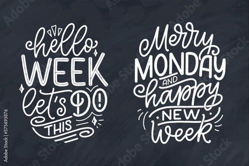 Set with hand drawn lettering quotes in modern calligraphy style about Monday. Slogans for print and poster design. Vector