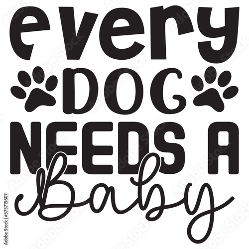 Every Dog Needs a Baby