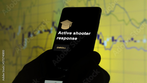 Active shooter response program. A student enrolls in courses to study, to learn a new skill and pass certification. Text in English