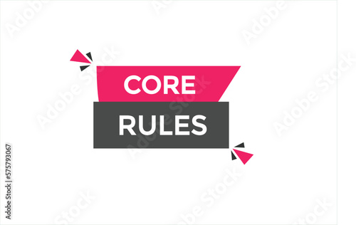 core rules button vectors.sign label speech bubble core rules 