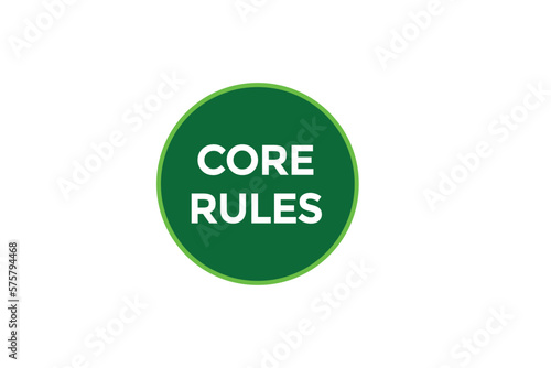core rules button vectors.sign label speech bubble core rules 