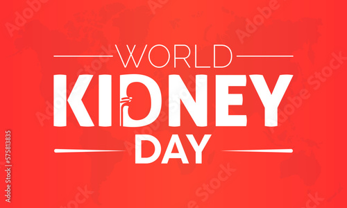 World Kidney Day. Health awareness campaign on the importance of the kidneys observed on March 09