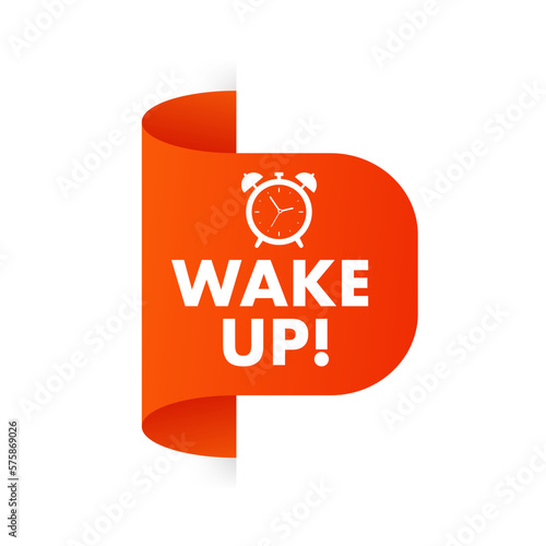 Alarm clock. Loud signal to wake up in the morning from bed.Alarm clock with banner Wake up. Wake up time badge. Ringing alarm clock. Morning time. Flat design. Vector illustration