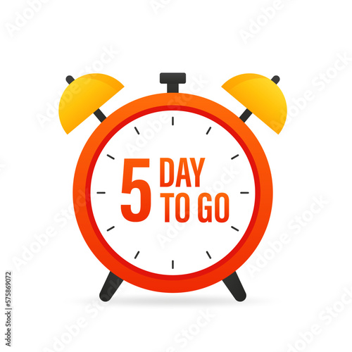 Alarm clock. 5 day to go. Loud signal to wake up in the morning from bed. Alarm clock with banner Wake up. Wake up time badge. Morning time. Flat design. Vector illustration
