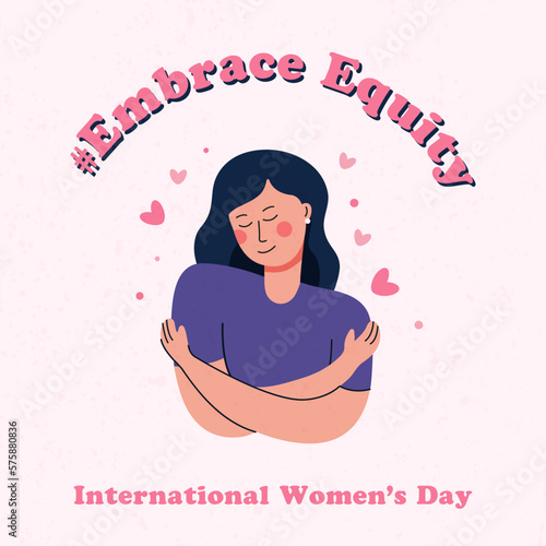International womens day banner or social media post concept. Embrace equity woman illustration with girl hugging herself. 