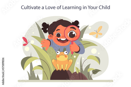 Positive parenting tips. Cultivate a love of learning in your child. Exploring