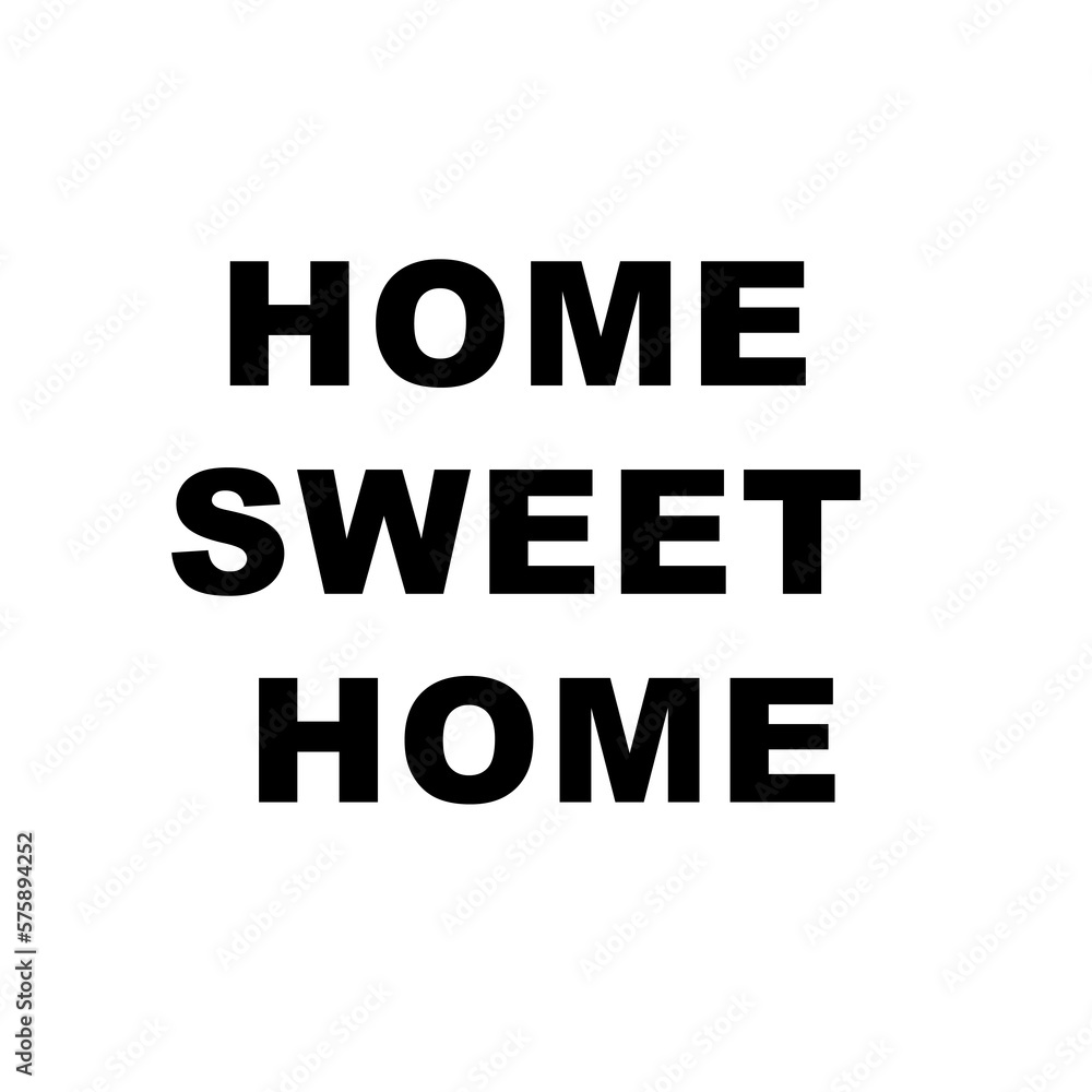 Home Sweet Home - Typography poster. Handmade lettering print.