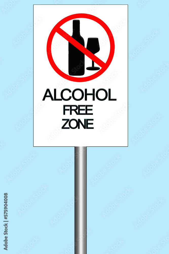 Warning sign of Alcohol free zone on metal pole isolated on blue background.with clipping path. Warning sign of Alcohol free zone on metal pole isolated on blue background.with clipping path.