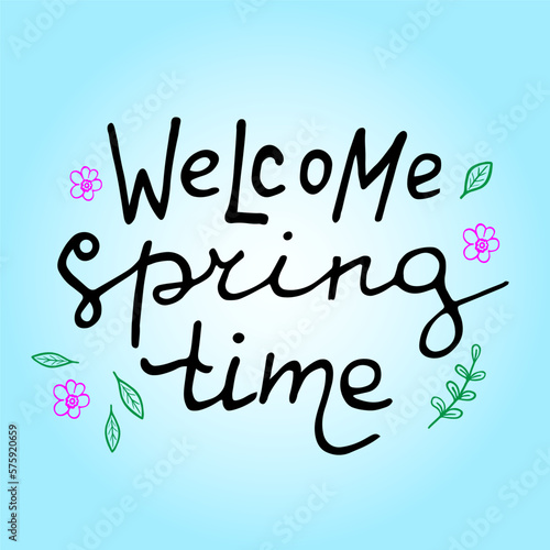 Vector illustration of welcom spring time lettering on blue background with decortive elements