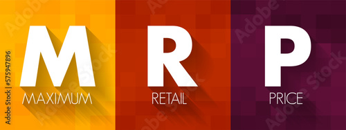 MRP Maximum Retail Price - manufacturer calculated price that is the highest price that can be charged for a product sold, acronym text concept background