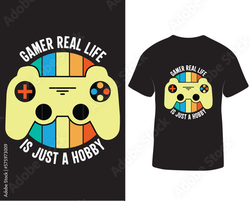 Gamer real life is just a hobby gaming t-shirt design. Gaming t-shirt design quotes