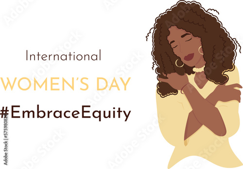 #EmbraceEquity. International Women's Day. Poster for International Women's Day. The girl in yellow.
