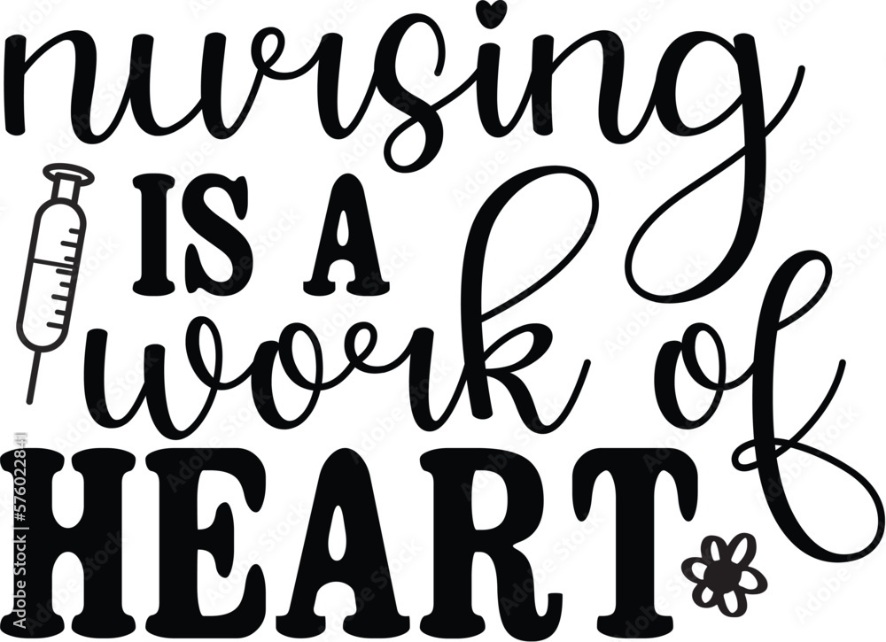 nursing is a work of heart SVG nursing is a work of heart SVG