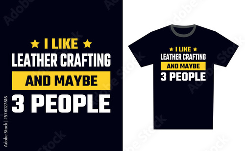 Leather Crafting T Shirt Design Template Vector
