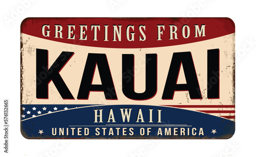 Greetings from Kauai vintage rusty metal sign