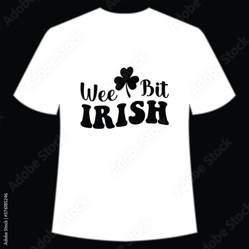 Wee bit Irish St. Patrick's Day Shirt Print Template, Lucky Charms, Irish, everyone has a little luck Typography Design