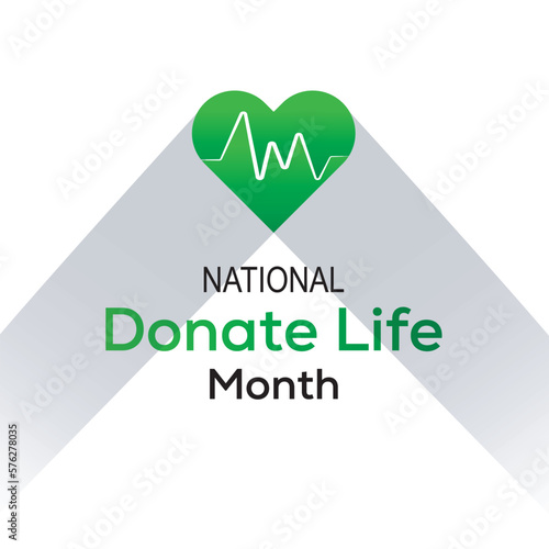 National Donate Life Month observed in April each year.poster, banner, flyer or postcard on a medical theme vector illustration.