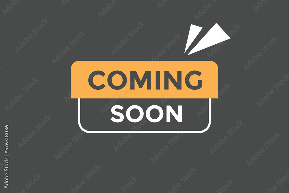 Coming soon button web banner templates. Vector Illustration
Coming soon button web banner templates. Vector Illustration