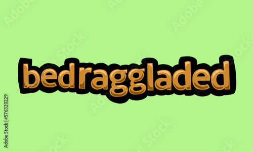 bedraggladed writing vector design on a green background