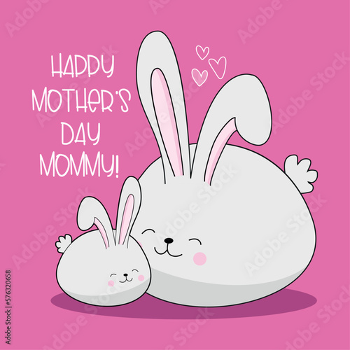 Happy Mother's Day Mommy! - cute mom rabbit and baby bunny isolated on pink backgound. Good for greeting card, textile print, pposter, label and other gifts design.