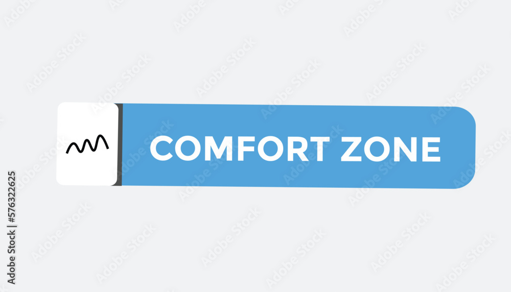 Comfort zone button web banner templates. Vector Illustration
