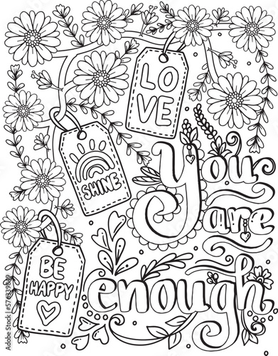 You are enough font with tag and flower elements frame. Hand drawn with inspiration word. Doodles art for Happy Valentine's day card or greeting card. Coloring book for adults and kids.
