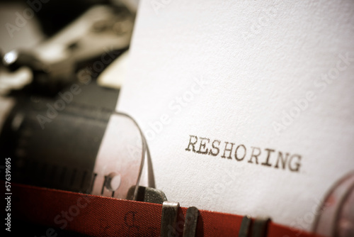 Reshoring concept view photo