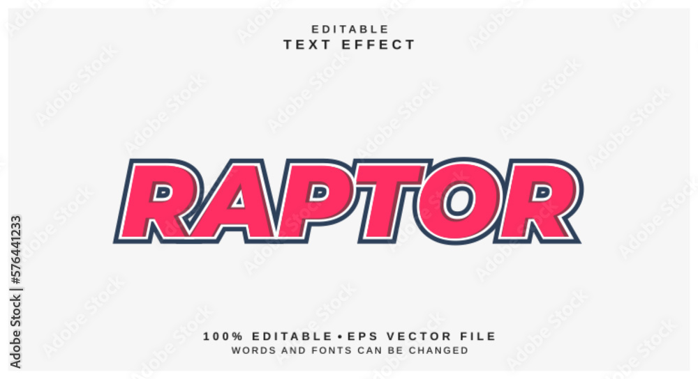 Editable text style effect - Raptor text style theme.