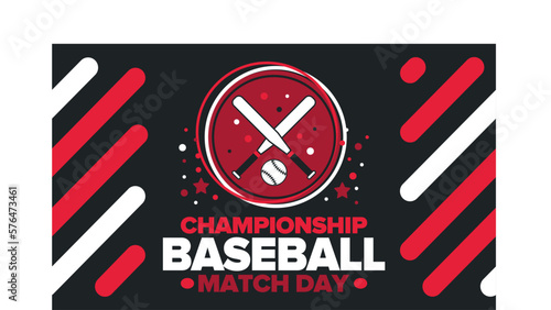 Baseball Match Day. Regular season games in March. Baseball league, team competition and championship. Baseball bat and ball. Sport party in United States. Professional tournament. Sport vector poster