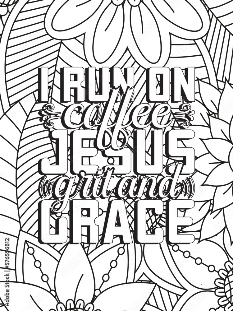 Strong woman quotes Flower Coloring Page 
Beautiful black and white illustration for adult coloring book