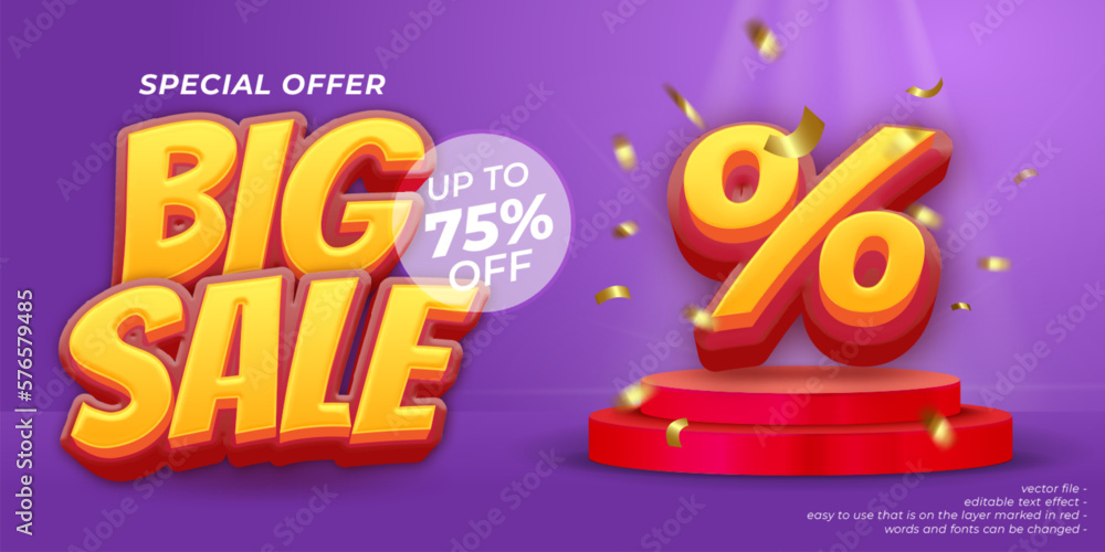 Big sale banner template design podium composition with 3D style editable text effect Big sale banner template design podium composition with 3D style editable text effect