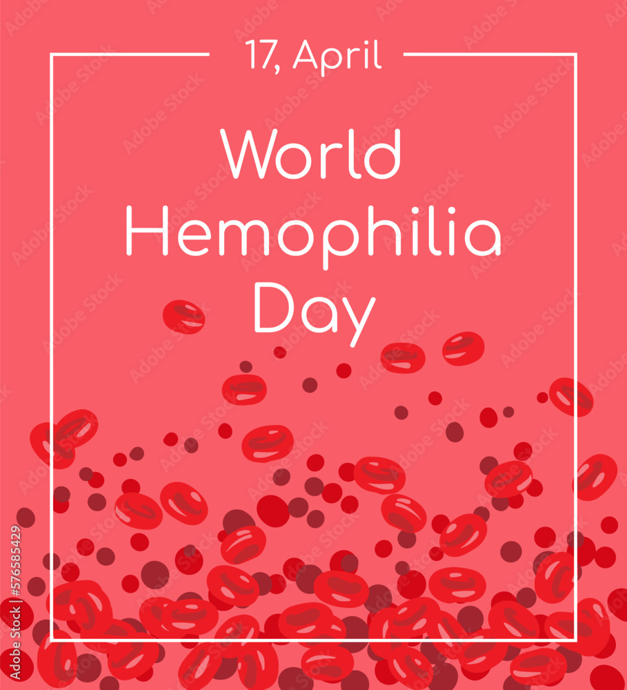 World Hemophilia Day design template, April 17, card, background. Vector World Hemophilia Day design template, April 17, card, background. Vector