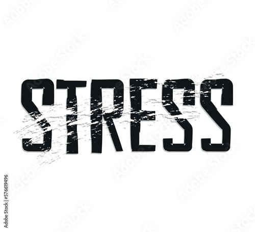 typography with stress text on white background
