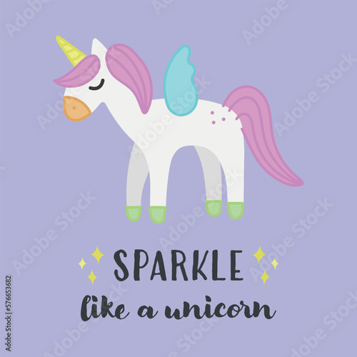 Sparkle like a unicorn vector illustration. Cute unicorn greeting card, pegasus isolated on violet background.