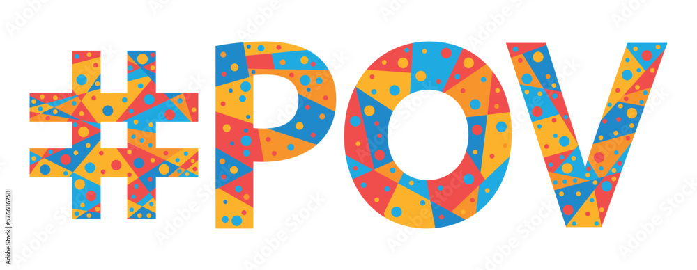 POV Hashtag. Mosaic isolated text. Letters from pieces of triangles, polygons and bubbles. Trendy popular Hashtag #POV for print, clothing, t-shirt, poster, banner, flyer. Stock vector picture.