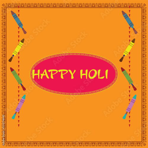  Illustration of Hoil festival greeting card.sky magenta, asparagus, aureolin, cerulean color designer water gun or pichkari decorated on carrot ornage background.Happy Holi text written n the middle. photo