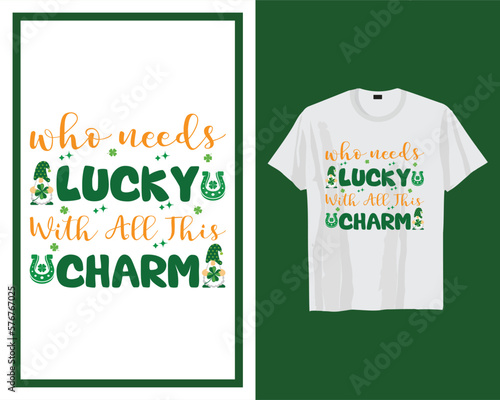 St Patrick's day t shirt design typography vector illustration