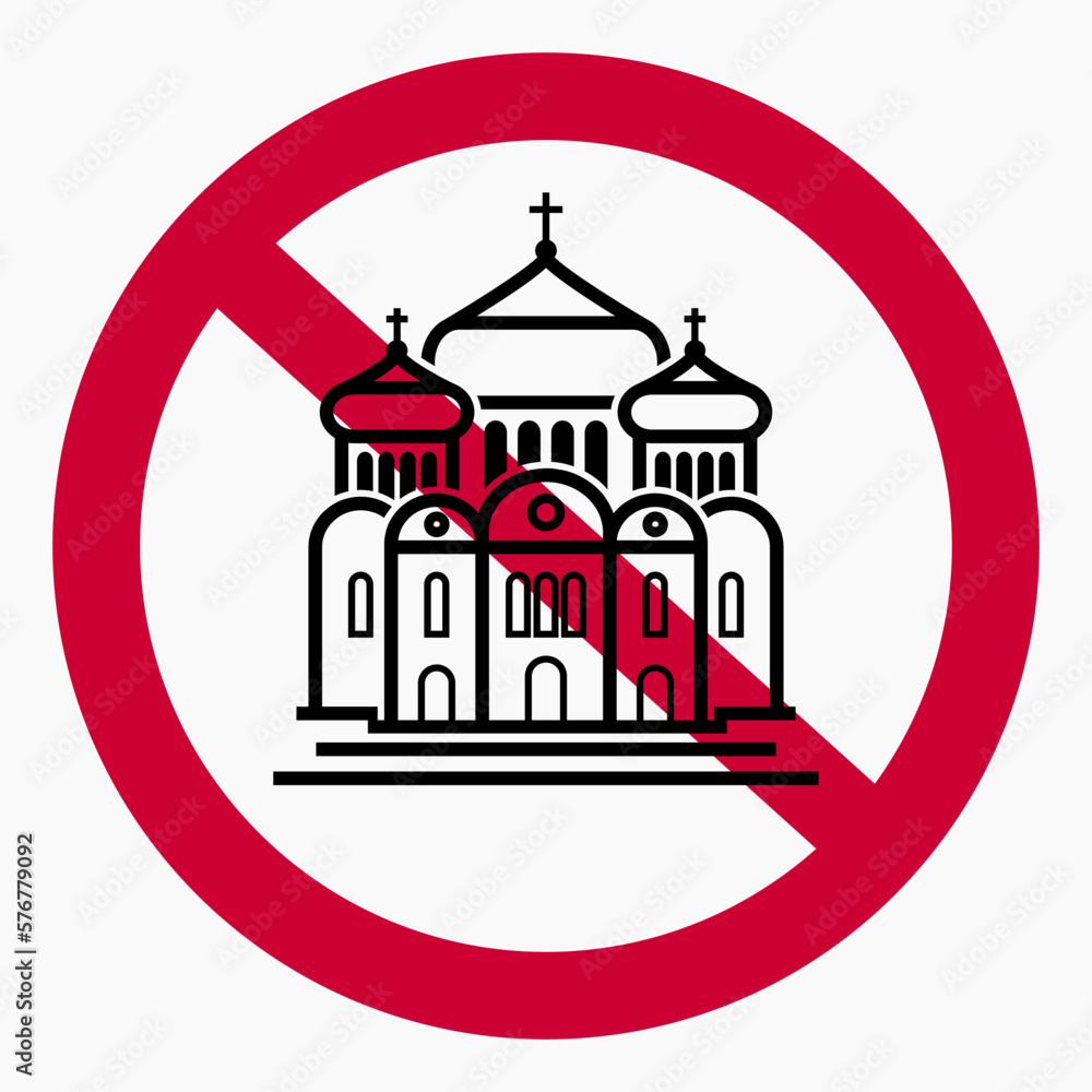 Church prohibition sign. There is no church. Prohibition of Orthodox churches. Vector icon.